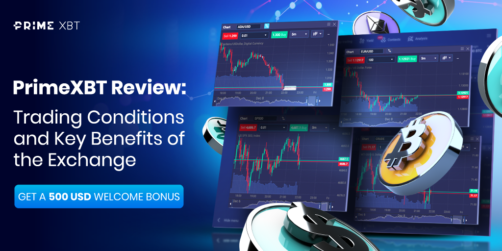 Exploring the Advantages of PrimeXBT Trading Platform Exploring the Advantages of PrimeXBT Trading Platform
